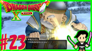 ドラゴンクエスト10 目覚めし五つの種族 オフライン #23